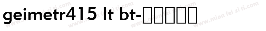 geimetr415 lt bt字体转换